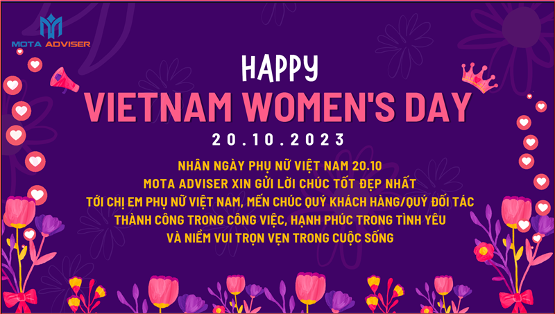 MOTA ADVISER  CHÚC MỪNG NGÀY PHỤ NỮ VIỆT NAM 20/10 
